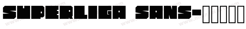 Superliga Sans字体转换